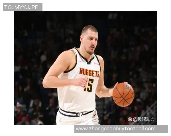 约基奇空砍三双表现惊艳24投10中贡献29分20篮板13助攻